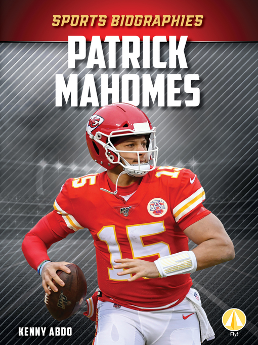 Title details for Patrick Mahomes by Kenny Abdo - Available